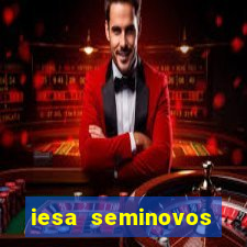 iesa seminovos porto alegre